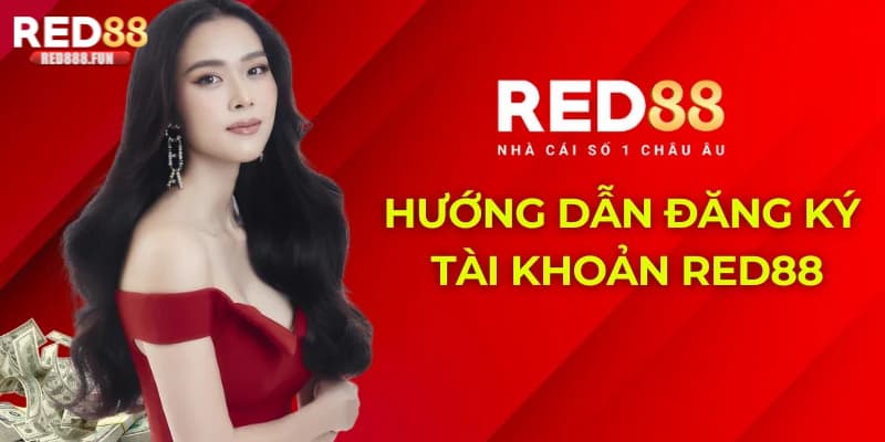 Hướng dẫn đăng ký Red88 nhanh chóng nhất